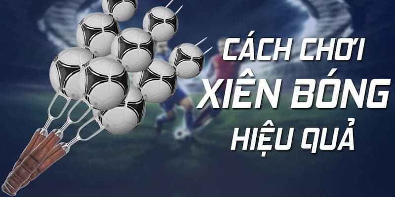 Cách hoạt động của cược xiên