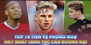 Hậu vệ phòng thủ hay nhất